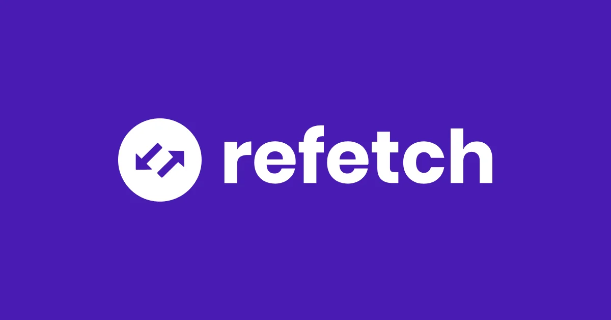 refetch